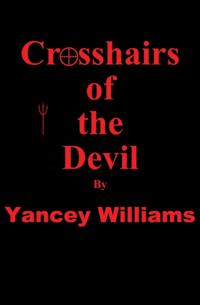Crosshairs of the Devil