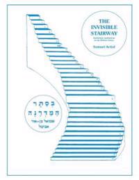 The Invisible Stairway: Kabbalistic Meditations on the Hebrew Letters