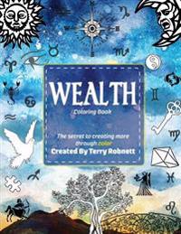 Wealth Coloring Book: The Secret to Creating More Through Color