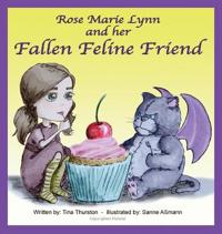 Bokomslag för "Rose Marie Lynn and her Fallen Feline Friend"