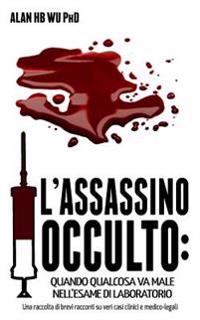 L'Assassino Occulto: Quando Qualcosa va Male Nell'esame di Laboratorio