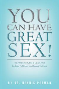 You Can Have Great Sex!