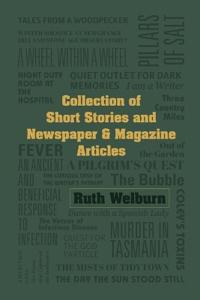 Collection of Short Stories and Newspaper & Magazine Articles