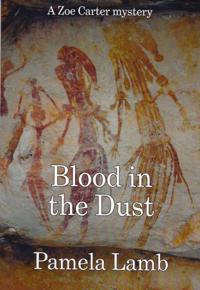 Blood in the Dust (A Zoe Carter mystery)