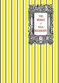 Bokomslag för "The Works of Max Beerbohm"