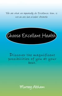 Choose Excellent Health