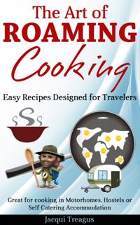Art of Roaming Cooking