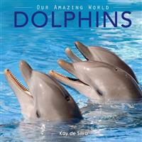 Dolphins: Amazing Pictures & Fun Facts on Animals in Nature
