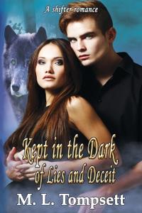 Kept in the Dark of Lies and Deceit