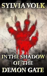 In the Shadow of the Demon Gate