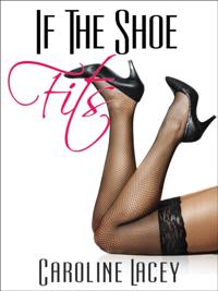 If The Shoe Fits