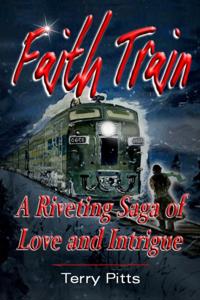 Faith Train: A Riveting Saga of Love and Intrigue