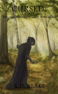 Cursed: The Tale of No One, Nobody, and No Where
