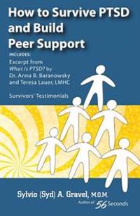 How to Survive Ptsd and Build Peer Support
