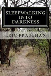 Sleepwalking Into Darkness: (The James Women Trilogy Book 2)