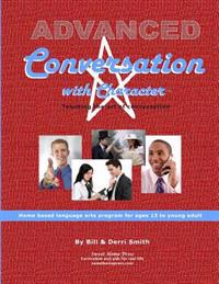 Advanced Conversation with Character: Teaching the Art of Conversation