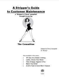 Stripper's Guide to Customer Maintenance