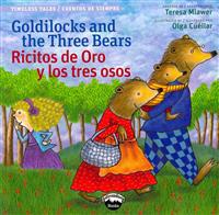 Goldilocks and the Three Bears / Ricitos de Oro Y Los Tres Oso