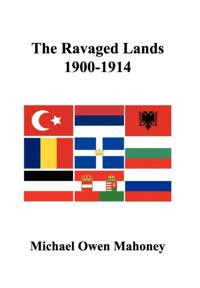 Ravaged Lands 1900-1914