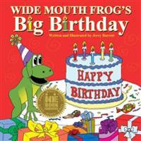 Wide Mouth Frog's Big Birthday