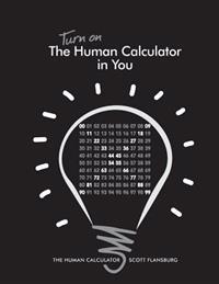 Turn on The Human Calculator in You: The Human Calculator