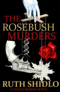 Rosebush Murders (Helen Mirkin 1)