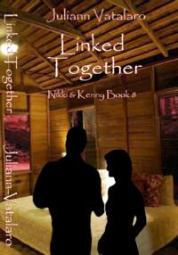 Linked Together: Nikki & Kenny Book 8