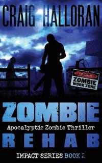 Zombie Rehab