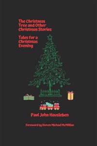 The Christmas Tree and Other Christmas Stories