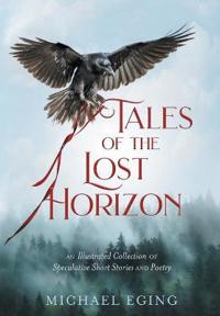 Bokomslag för "Tales of the Lost Horizon"