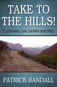 Take to the Hills! Clothing the Sierra Madres