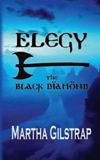 Elegy: The Black Diamond
