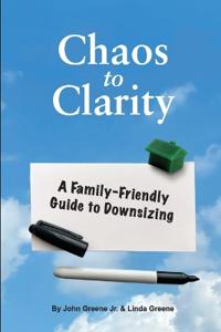 Chaos to Clarity A Family-Friendly Guide to Downsizing