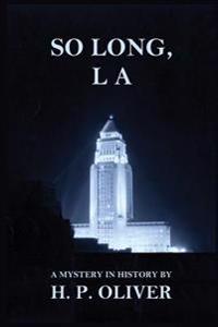 So Long, L A