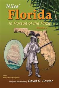 Niles' Florida: In Pursuit of the Prize
