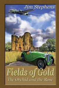 Fields of Gold: The Orchid and the Rose