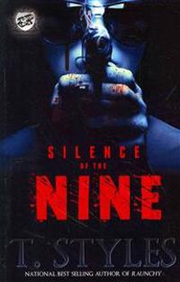 Silence of the Nine (the Cartel Publications Presents)