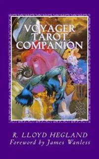 Voyager Tarot Companion: Magical Verses for a Magnificent Voyage