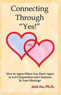Connecting Through "Yes!"