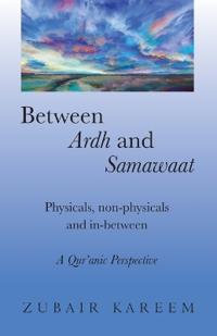 Between Ardh and Samawaat