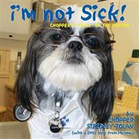 I'm Not Sick! Chopper's "Tails" of the Doctor