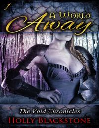 World Away: The Void Chronicles 1