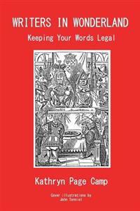 Writers in Wonderland: Keeping Your Words Legal