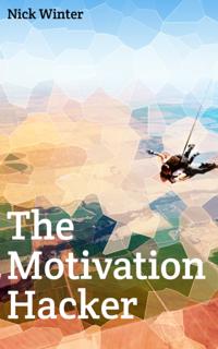 Motivation Hacker