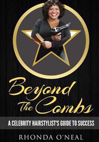Beyond the Combs: A Celebrity Hairstylist Guide to Success