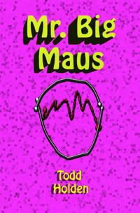 Mr. Big Maus