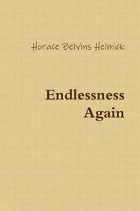 Endlessness Again