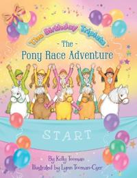 The Birthday Triplets and The Pony Race Adventure