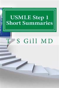 USMLE Step 1 Short Summaries: A Ladder for Success