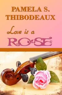Love is a Rose